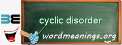 WordMeaning blackboard for cyclic disorder